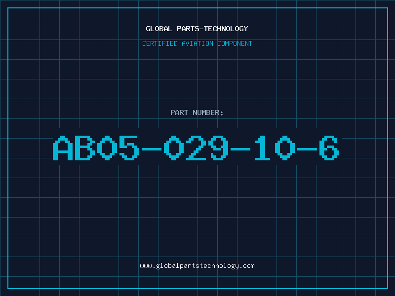 Aviation Part AB05-029-10-6