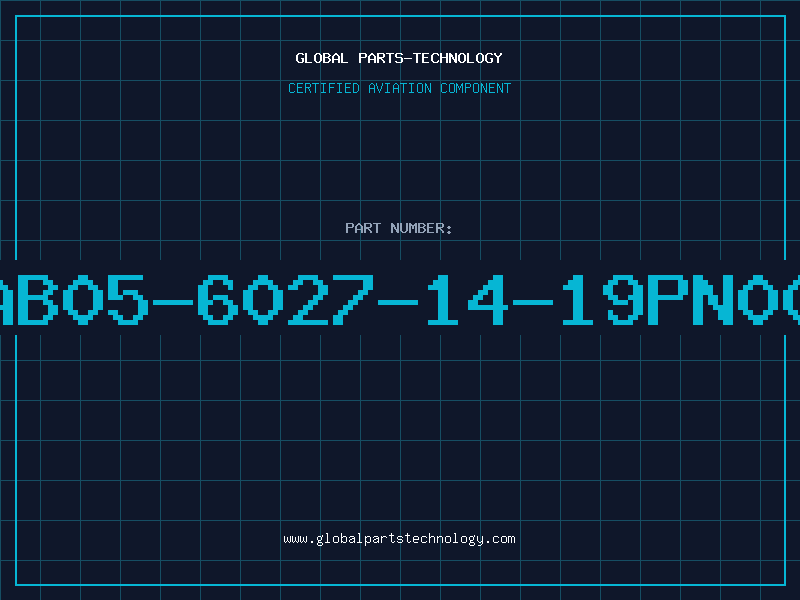 Aviation Part AB05-6027-14-19PN00
