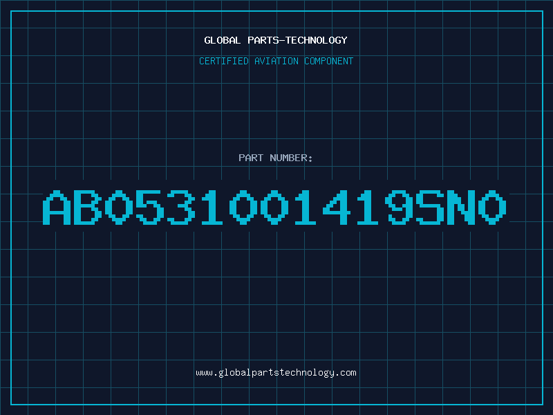 Aviation Part AB0531001419SN0