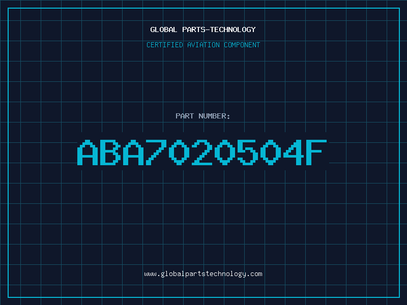 Aviation Part ABA7020504F