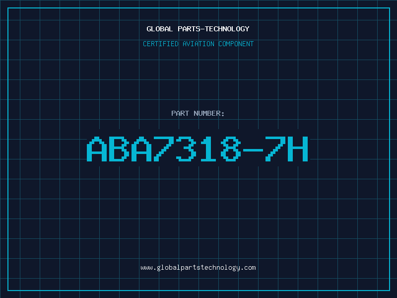 Aviation Part ABA7318-7H