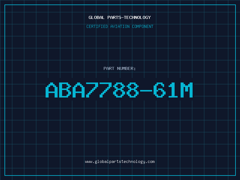 Aviation Part ABA7788-61M
