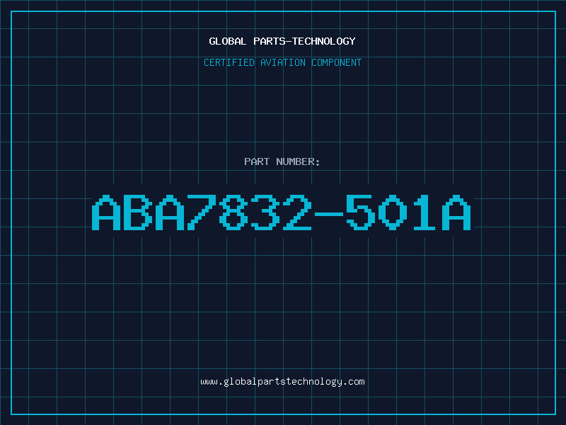 Aviation Part ABA7832-501A