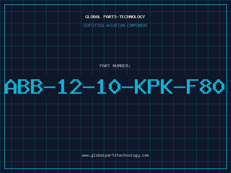 Aviation Part ABB-12-10-KPK-F80