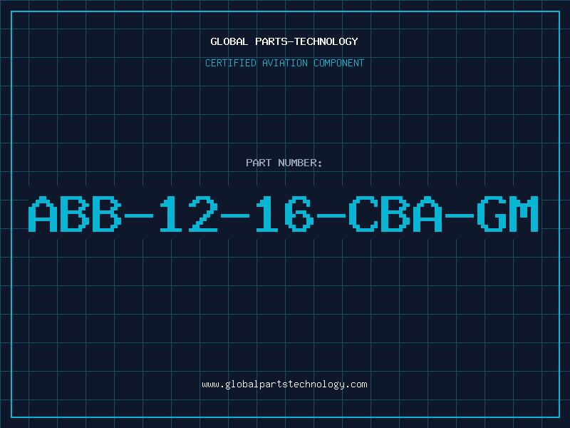 Aviation Part ABB-12-16-CBA-GM