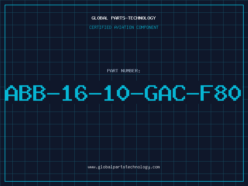 Aviation Part ABB-16-10-GAC-F80