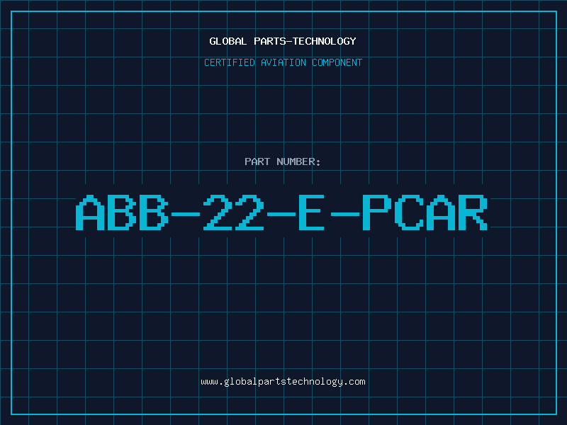 Aviation Part ABB-22-E-PCAR