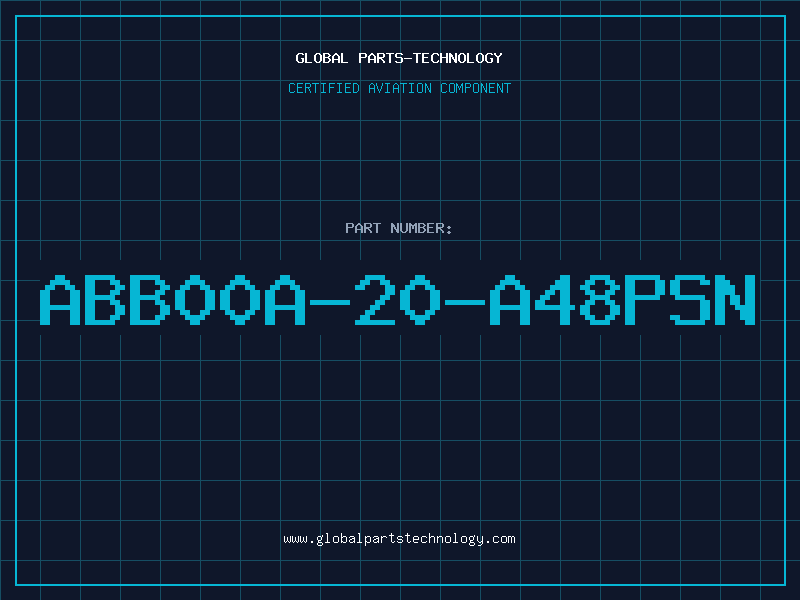 Aviation Part ABB00A-20-A48PSN