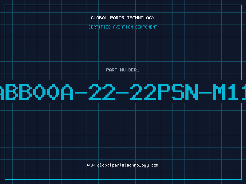 Aviation Part ABB00A-22-22PSN-M11