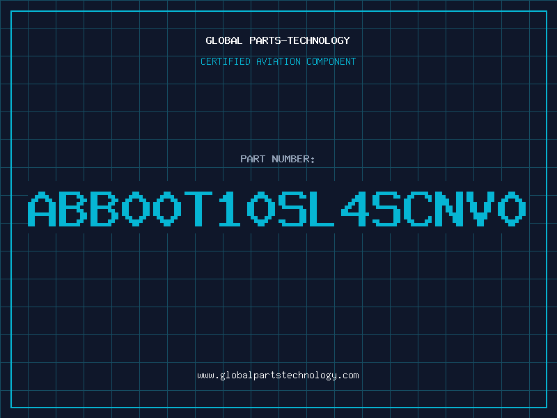 Aviation Part ABB00T10SL4SCNV0