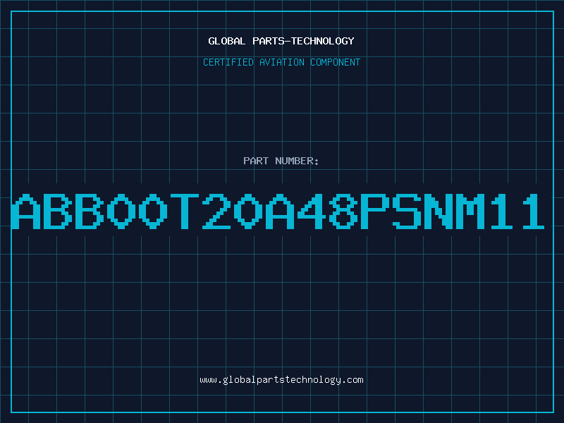 Aviation Part ABB00T20A48PSNM11
