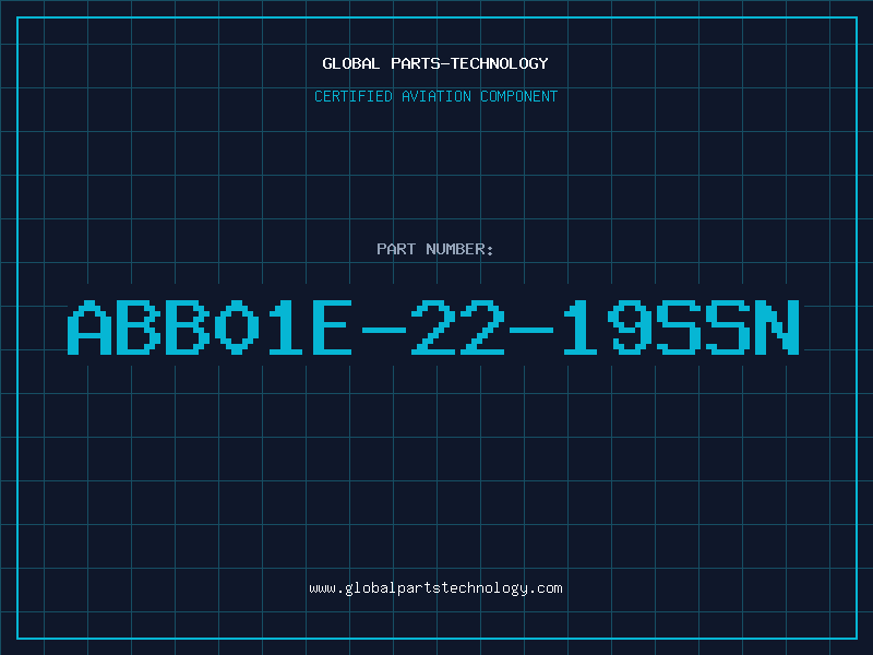 Aviation Part ABB01E-22-19SSN