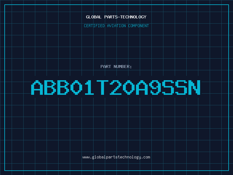 Aviation Part ABB01T20A9SSN