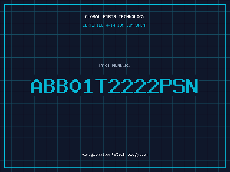 Aviation Part ABB01T2222PSN