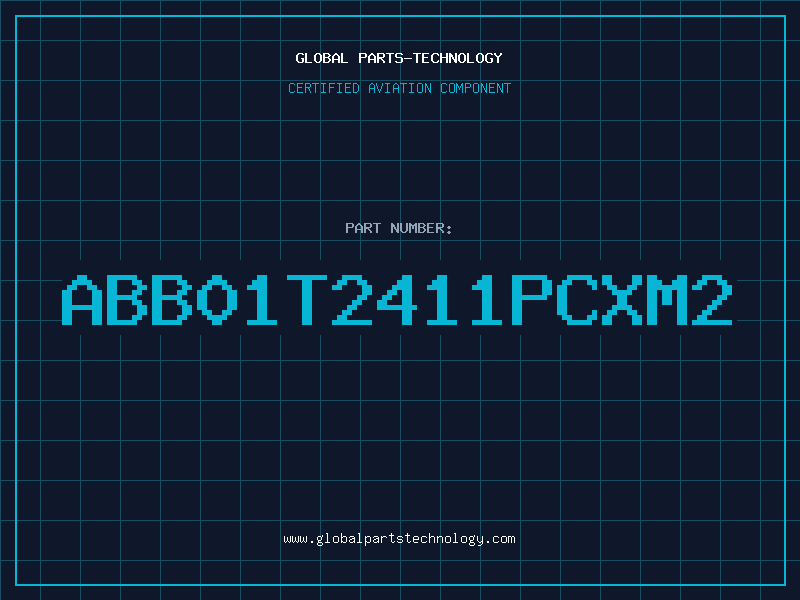 Aviation Part ABB01T2411PCXM2