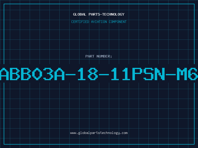 Aviation Part ABB03A-18-11PSN-M6