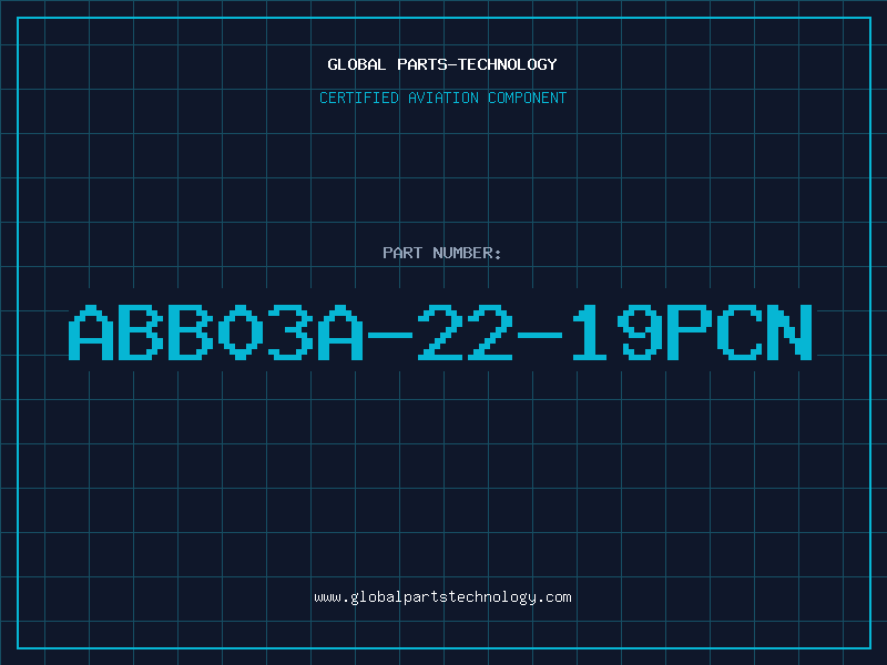 Aviation Part ABB03A-22-19PCN