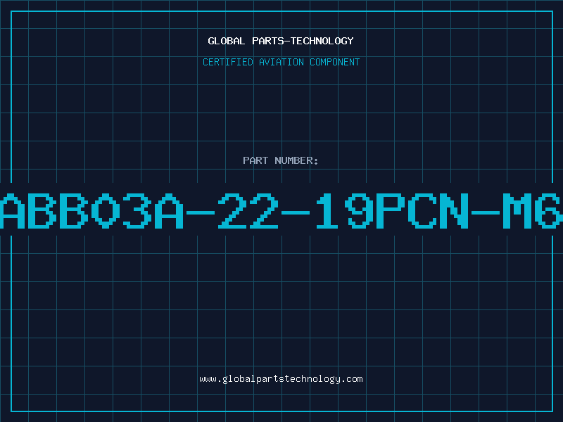 Aviation Part ABB03A-22-19PCN-M6
