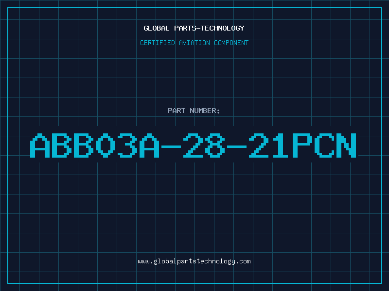 Aviation Part ABB03A-28-21PCN