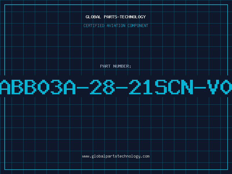 Aviation Part ABB03A-28-21SCN-V0