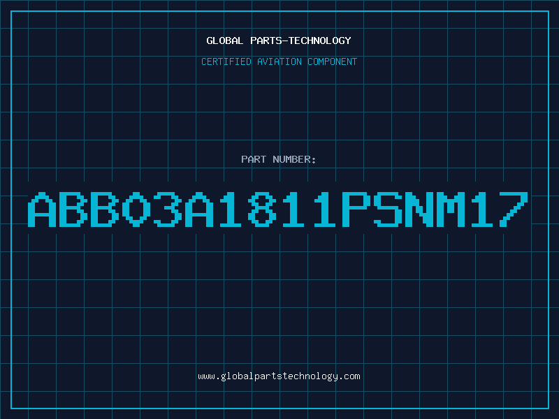 Aviation Part ABB03A1811PSNM17