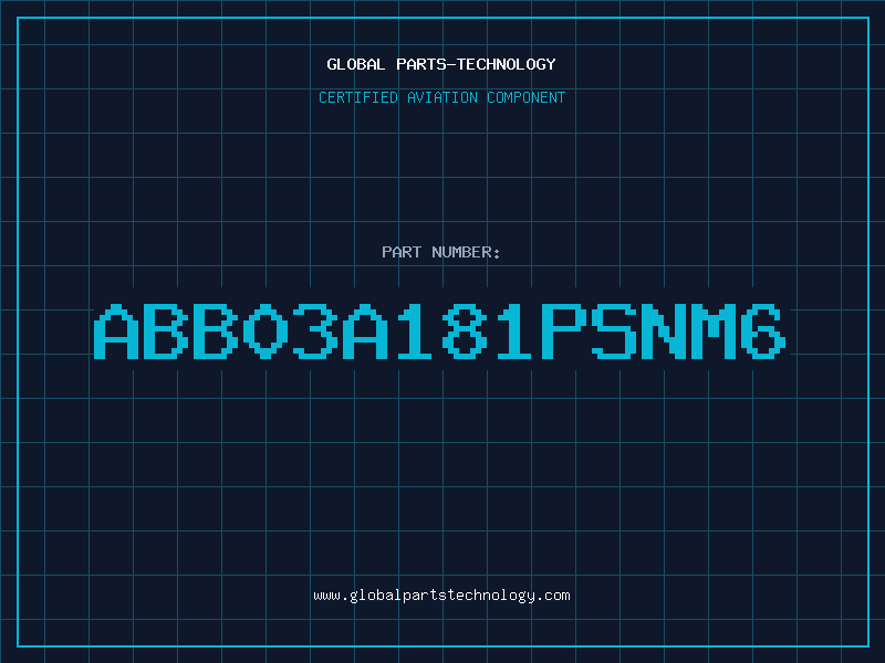 Aviation Part ABB03A181PSNM6