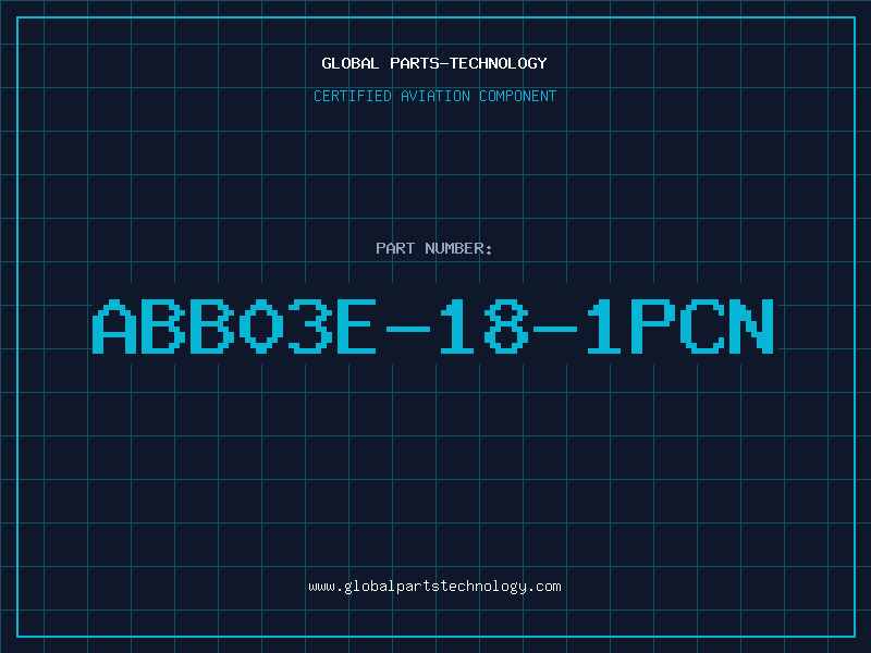 Aviation Part ABB03E-18-1PCN