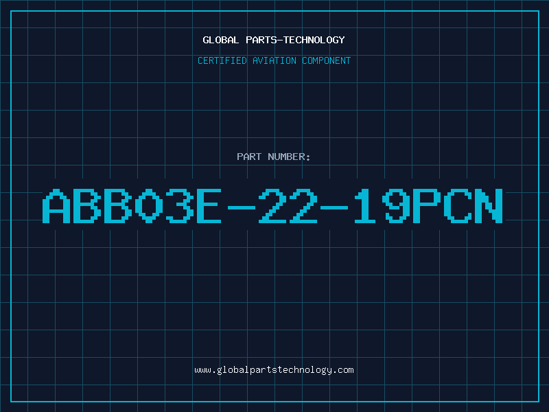 Aviation Part ABB03E-22-19PCN