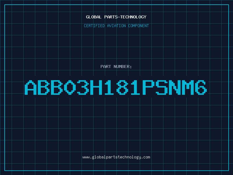 Aviation Part ABB03H181PSNM6