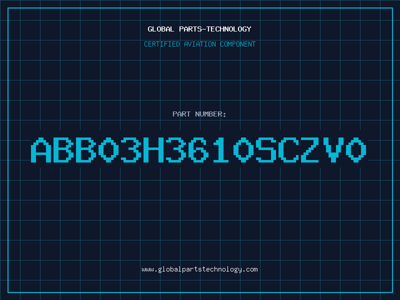 Aviation Part ABB03H3610SCZV0