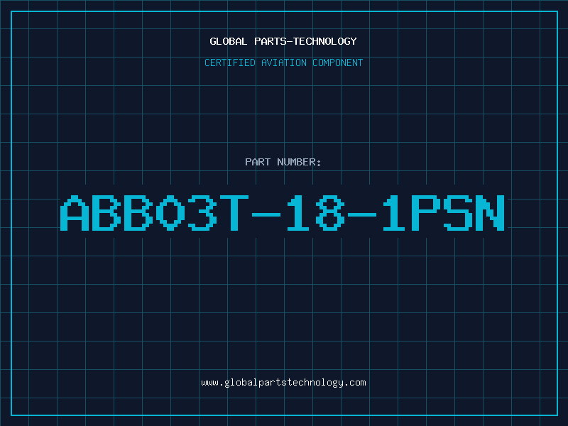 Aviation Part ABB03T-18-1PSN