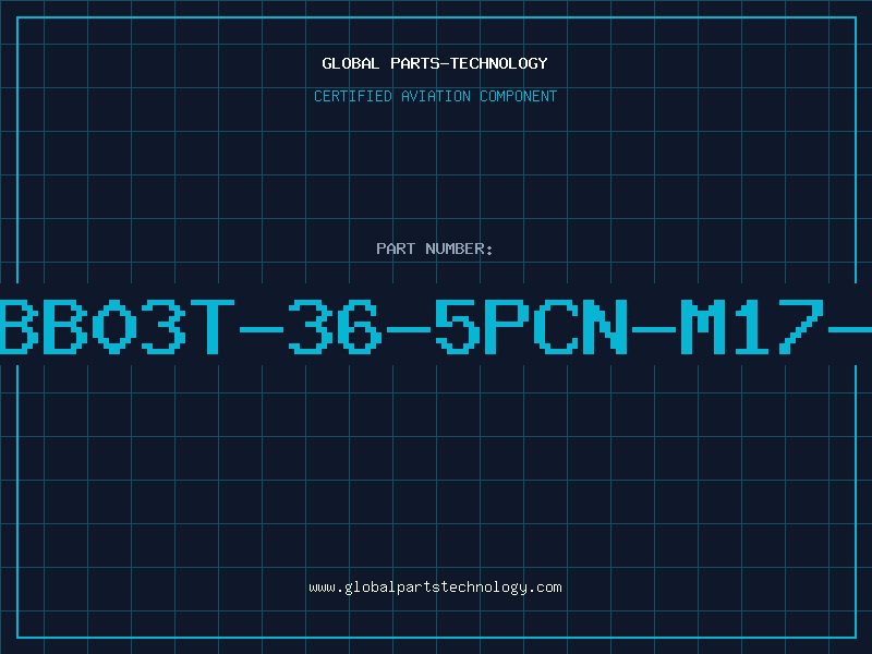Aviation Part ABB03T-36-5PCN-M17-P