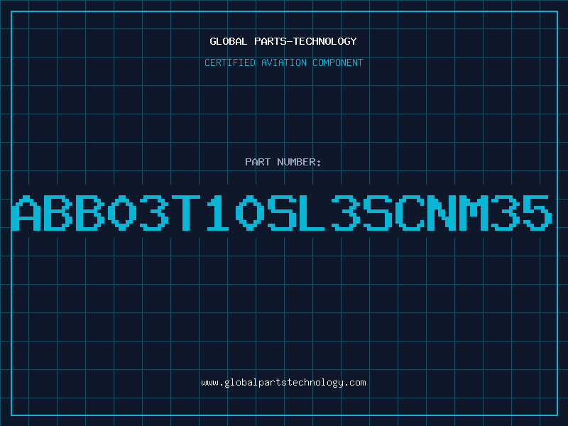Aviation Part ABB03T10SL3SCNM35
