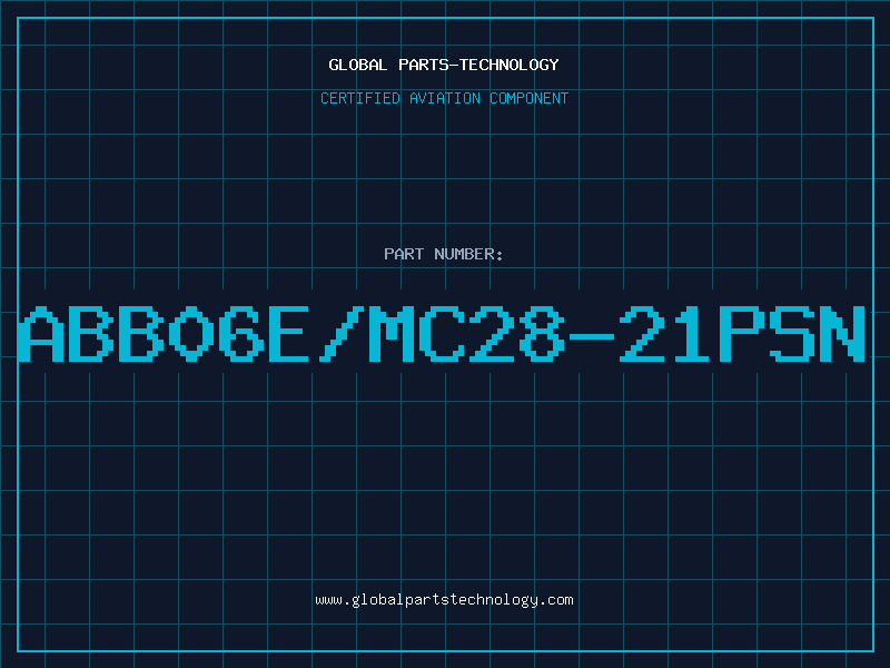 Aviation Part ABB06E/MC28-21PSN
