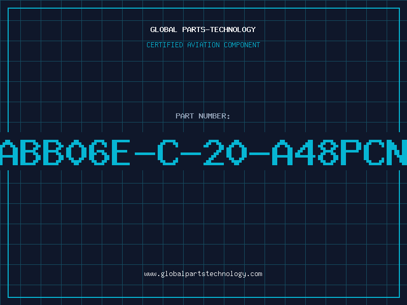 Aviation Part ABB06E-C-20-A48PCN