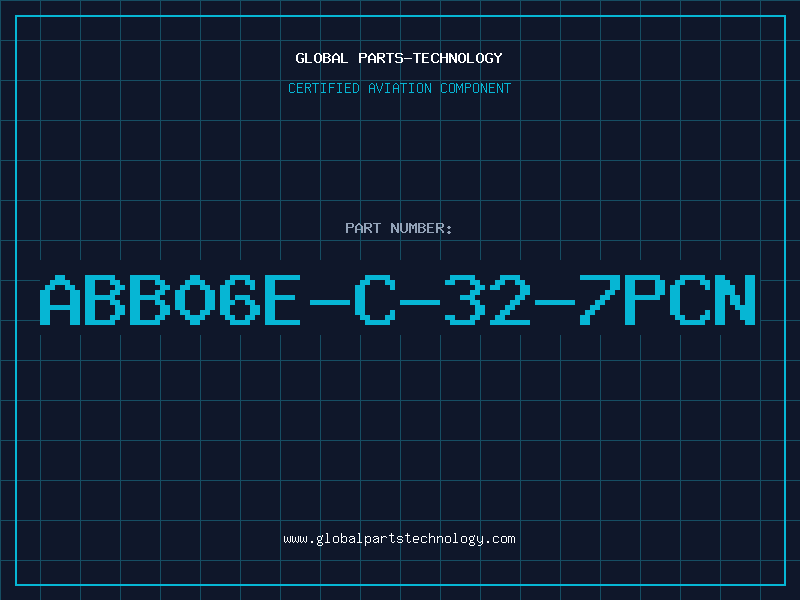 Aviation Part ABB06E-C-32-7PCN
