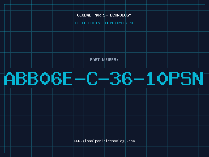 Aviation Part ABB06E-C-36-10PSN