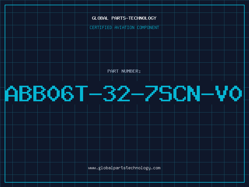 Aviation Part ABB06T-32-7SCN-V0