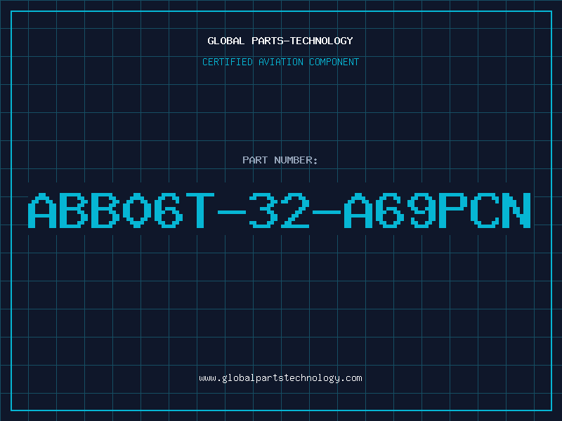 Aviation Part ABB06T-32-A69PCN