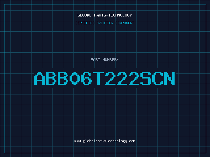 Aviation Part ABB06T222SCN