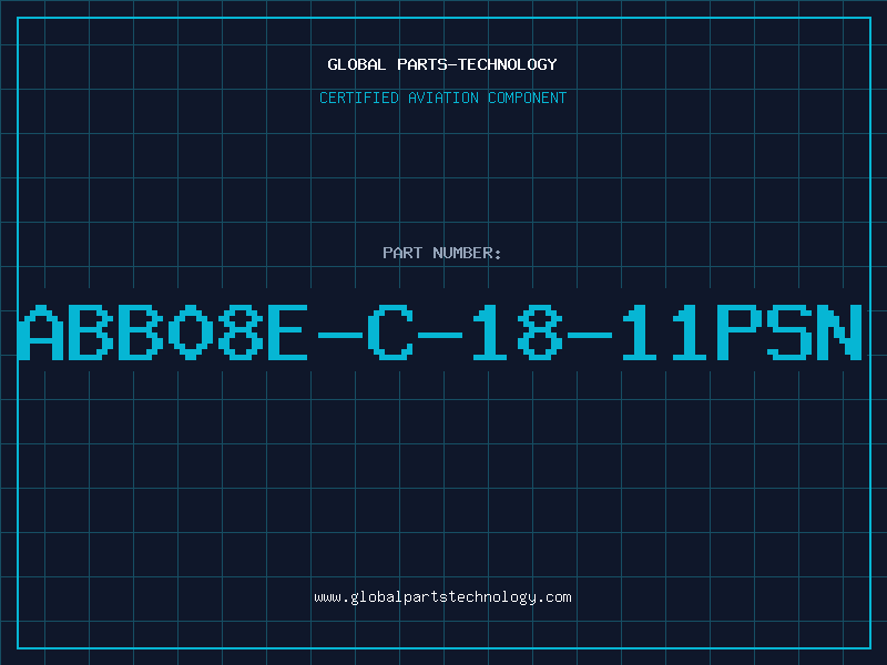 Aviation Part ABB08E-C-18-11PSN