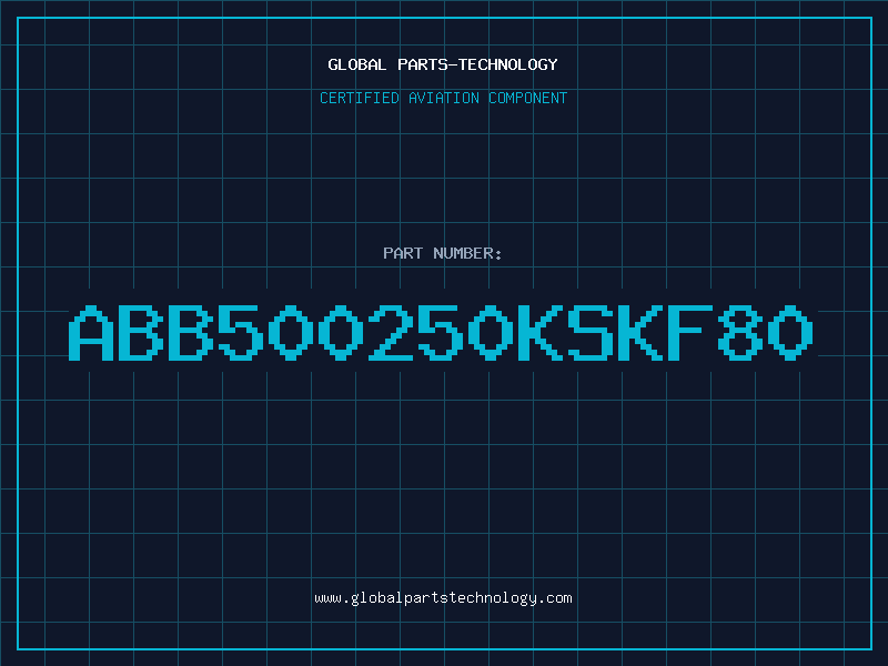 Aviation Part ABB500250KSKF80