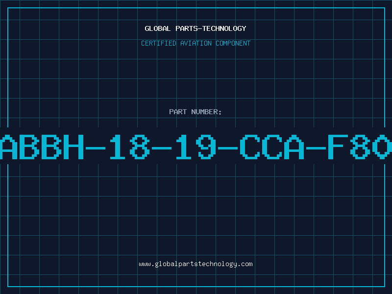 Aviation Part ABBH-18-19-CCA-F80