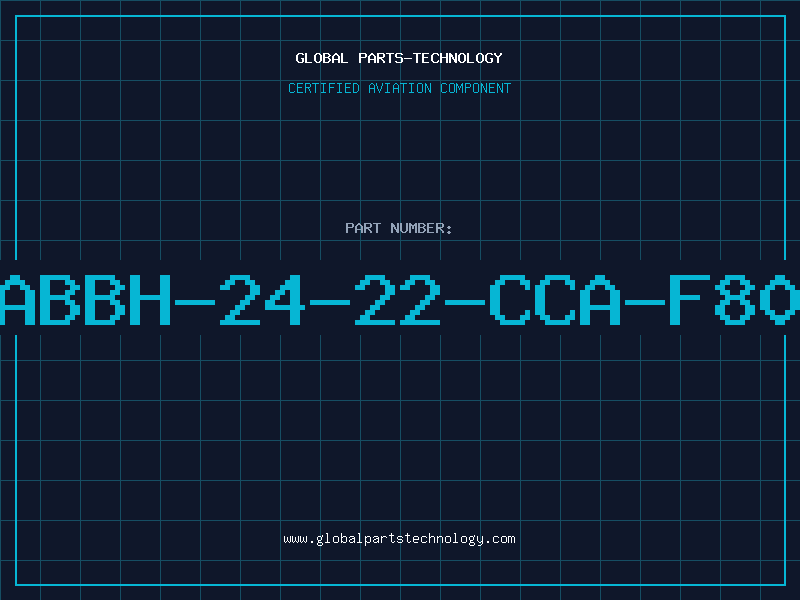 Aviation Part ABBH-24-22-CCA-F80