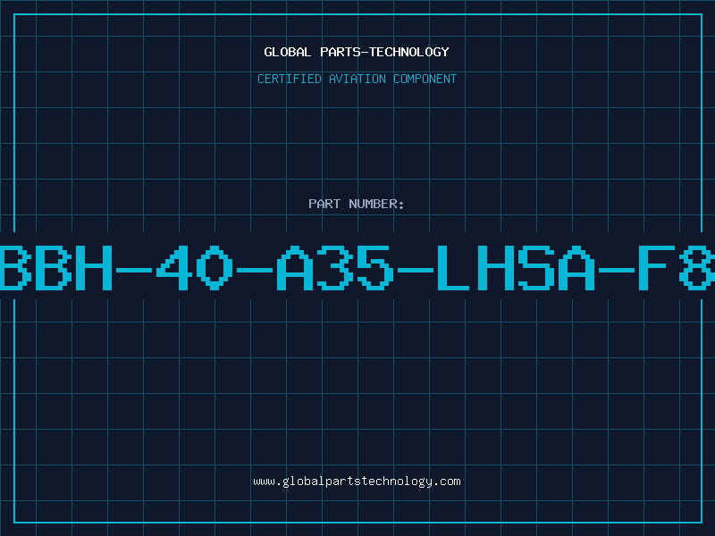 Aviation Part ABBH-40-A35-LHSA-F80