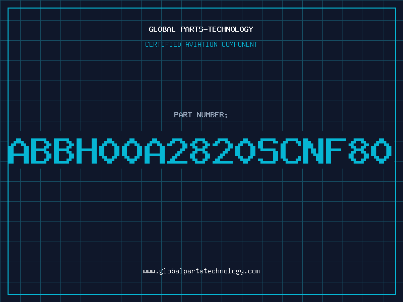 Aviation Part ABBH00A2820SCNF80