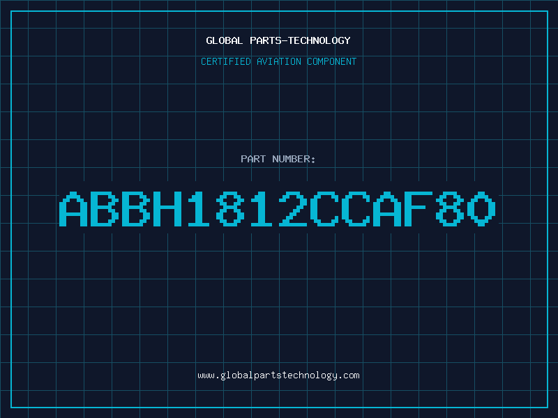 Aviation Part ABBH1812CCAF80