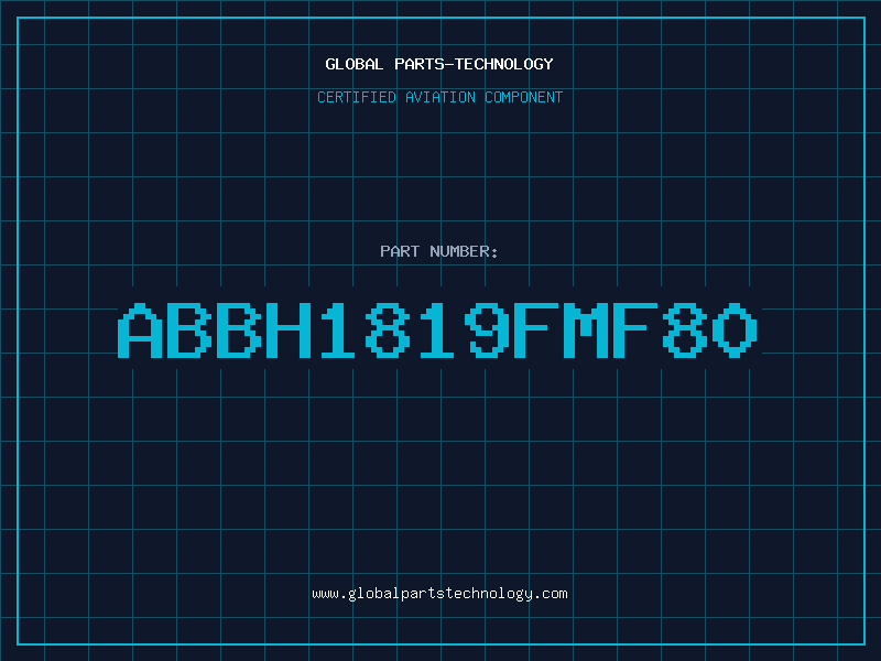 Aviation Part ABBH1819FMF80