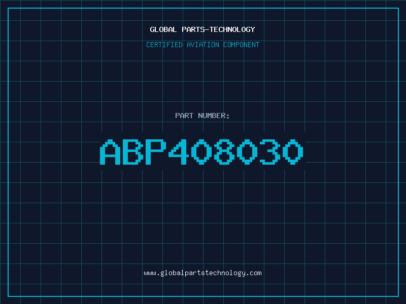Aviation Part ABP408030