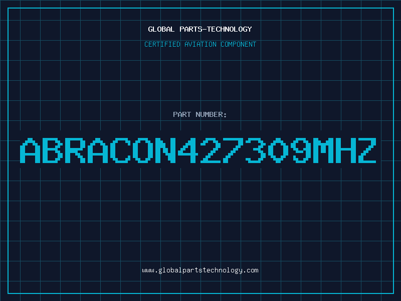 Aviation Part ABRACON427309MHZ